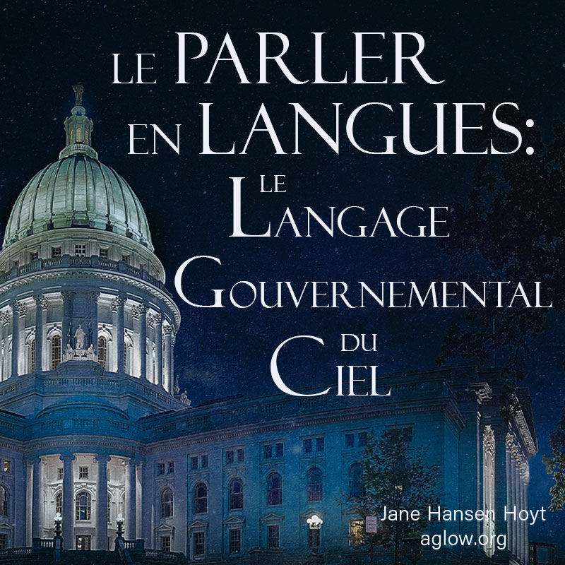 Le Parler en Langues: le langage gouvernemental du Ciel