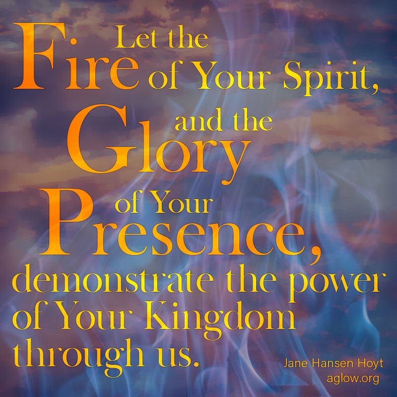 Fire, Glory, Presence