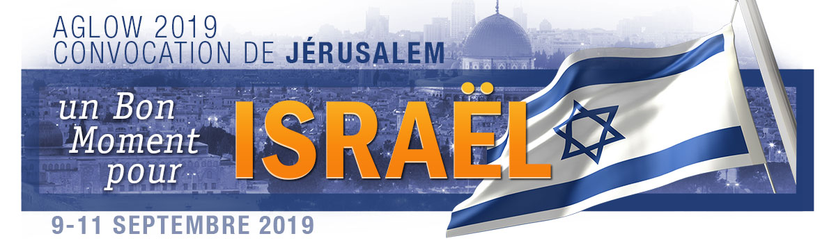 Aglow 2019 Convocation de Jérusalem